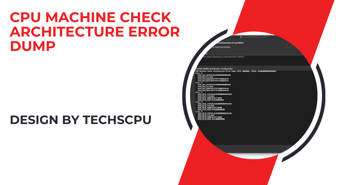 Cpu Machine Check Architecture Error Dump