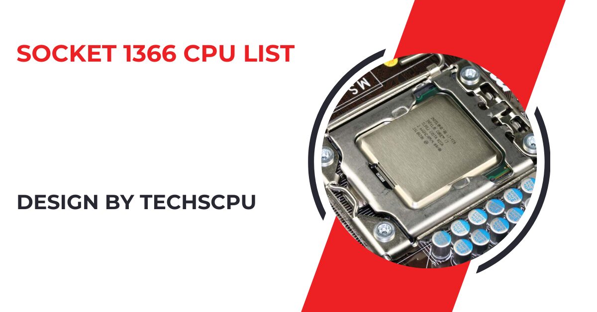 Socket 1366 CPU List