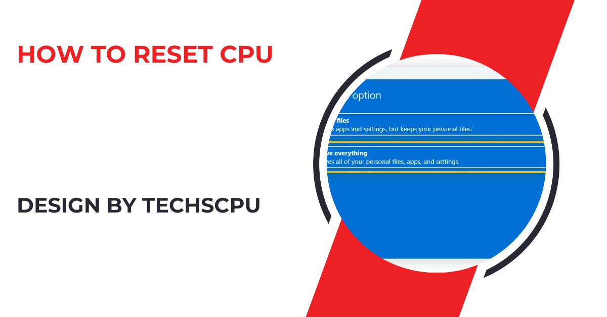 How To Reset Cpu